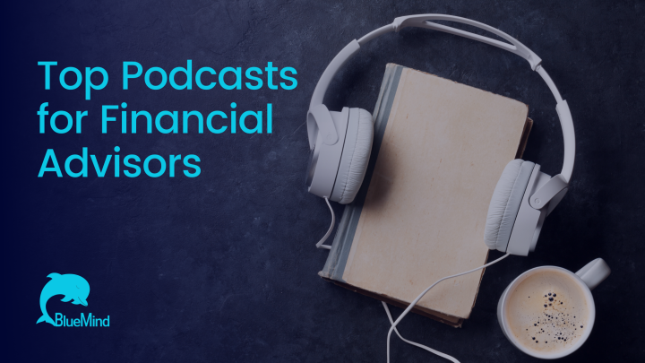 Recommended Podcasts For Financial Advisors